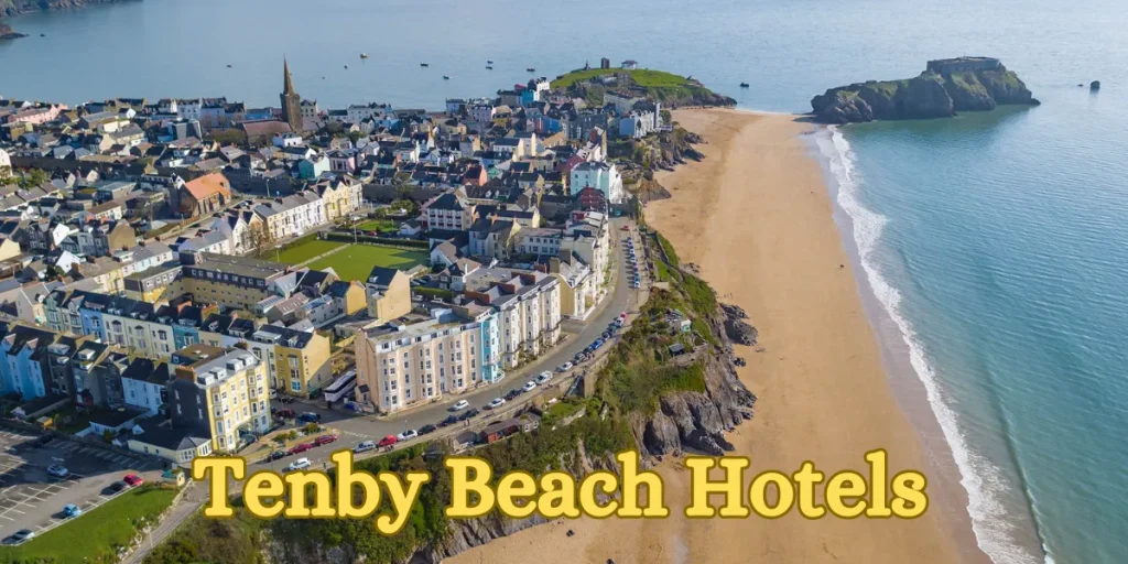 Tenby Beach Hotels