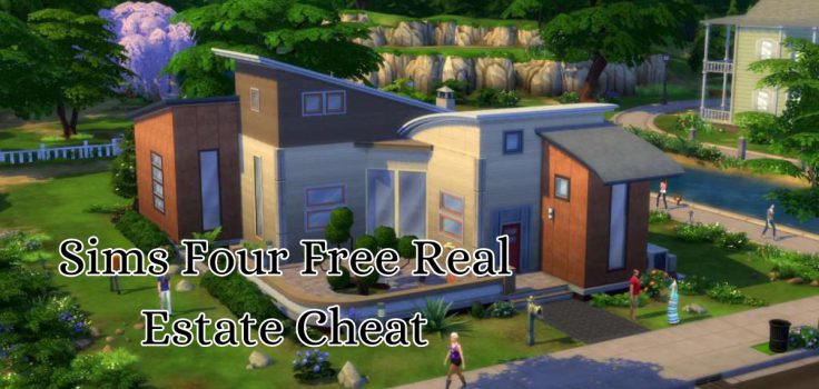 Sims Four Free Real Estate Cheat