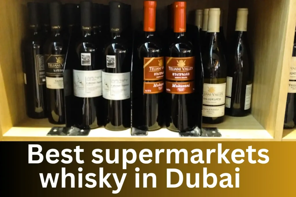 Best supermarkets for budget whisky shopping in Dubai (3).png