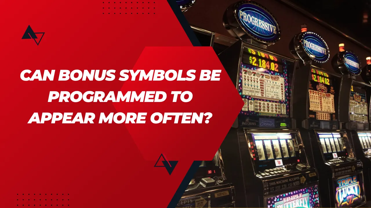 Can Bonus Symbols Be Programmed to Appear More Often?