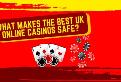 What Makes the Best UK Online Casinos Safe